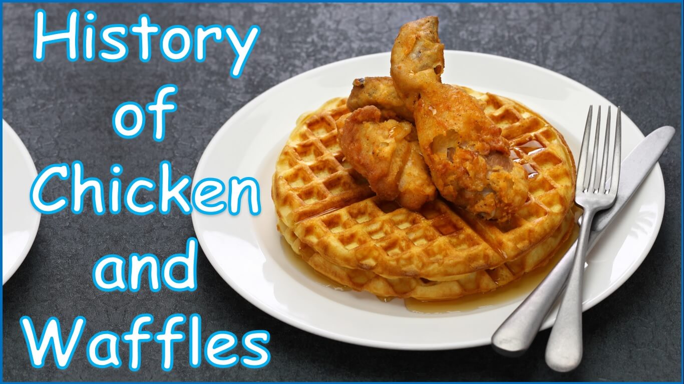 History of Chicken and Waffles
